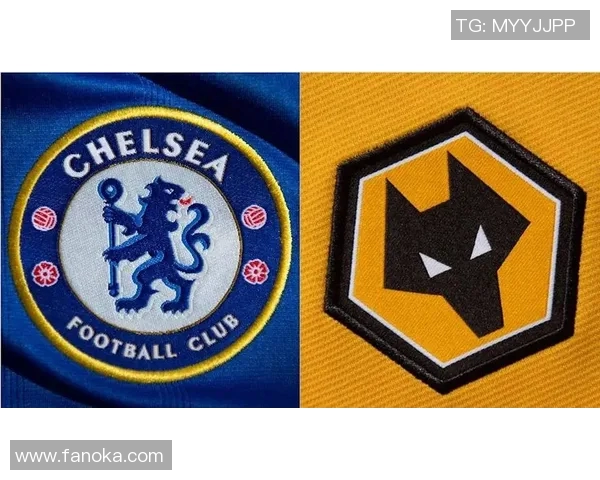 切尔西对阵狼队精彩赛事免费直播抢先观看不容错过 切尔西对阵狼队精彩赛事免费直播抢先观看不容错过